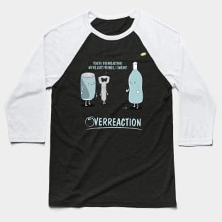 Overreaction Baseball T-Shirt